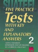 Тестове по английски език за кандидат-студенти № 2 Five Practice Tests