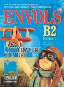 Envols B2, част 1 - учебник по френски език за 11. клас, профилирана подготовка