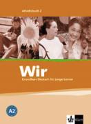 Wir 2: Учебна тетрадка по немски език за 6. клас - Arbeitsbuch 2 