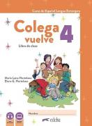 Colega vuelve 4 - учебник, тетрадка и папка с материали