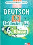 Deutsch für Entdecker, 6. Klasse