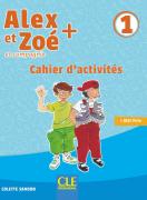 Alex et Zoe et compagnie 1 - учебна тетрадка по френски език за 1. и 2. клас