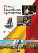 Veamos, entendamos, aprendamos - Libro de Espanol