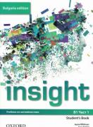 Insight Bulgaria Edition, ниво B1, част 1 - Учебник по английски език за постигане на ниво В1 (продължение на ниво В1.1)