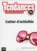 Tendances - учебна тетрадка по френски език ниво А1