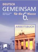 Deutsch Gemeinsam - учебна тетрадка по немски език за 6. клас