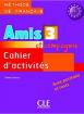 Amis et compagnie 3: тетрадка