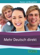 Mehr Deutsch direkt: Помагало по немски език, теми и упражнения  (B1-B2) + 2CD