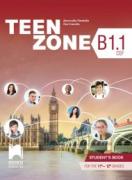 Teen Zone B1.1 - учебник по английски език за 11. и 12. клас