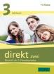 DIREKT zwei 3: Учебник по немски език за 11. клас - Lehr- und Arbeitsbuch + 2 CDs