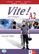 Vite! Pour la Bulgarie A2 - учебник по френски език за 11. клас - част 1